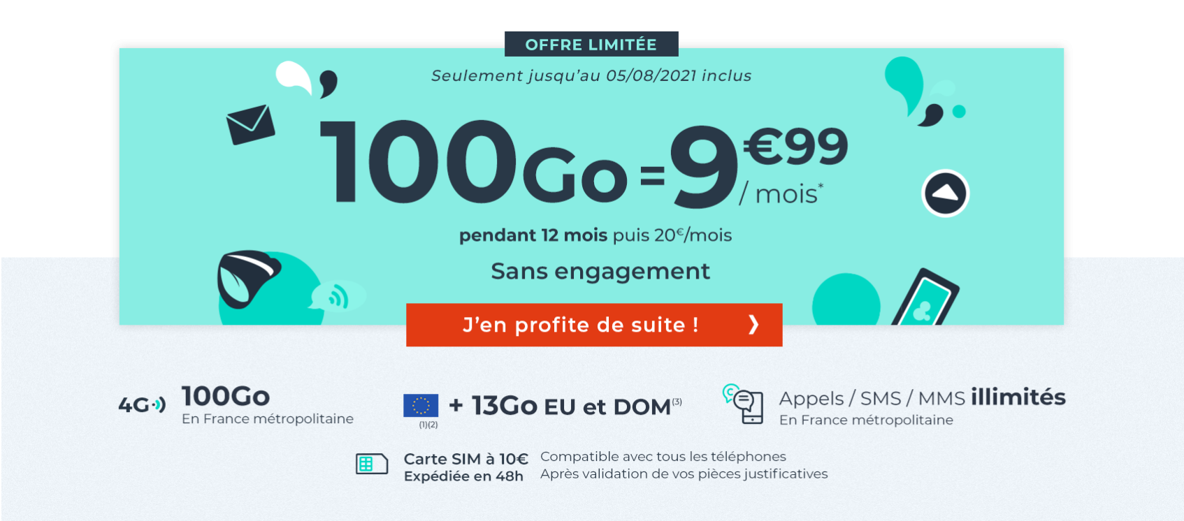 Bon plan le forfait Cdiscount 100 Go à 9 99 euros par mois pendant