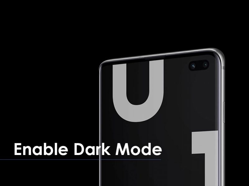DarkMode featured 800x600 - OneUI 2 : la nouvelle surcouche qui permet à Samsung d'ajouter de nouvelles fonctionnalités à ses smartphones